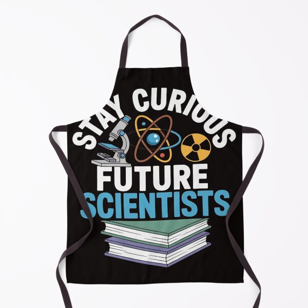 Item preview, STAY CURIOUS FUTURE SCIENTISTS GEEKS STEM STUDENTS, TEACHERS designed and sold by MelSurf.