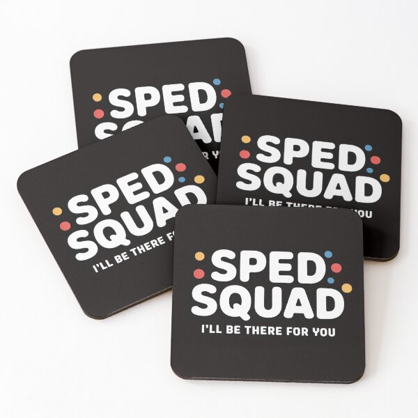 Item preview, Sped Squad I'll Be There For You Special Education Teacher designed and sold by MelSurf.