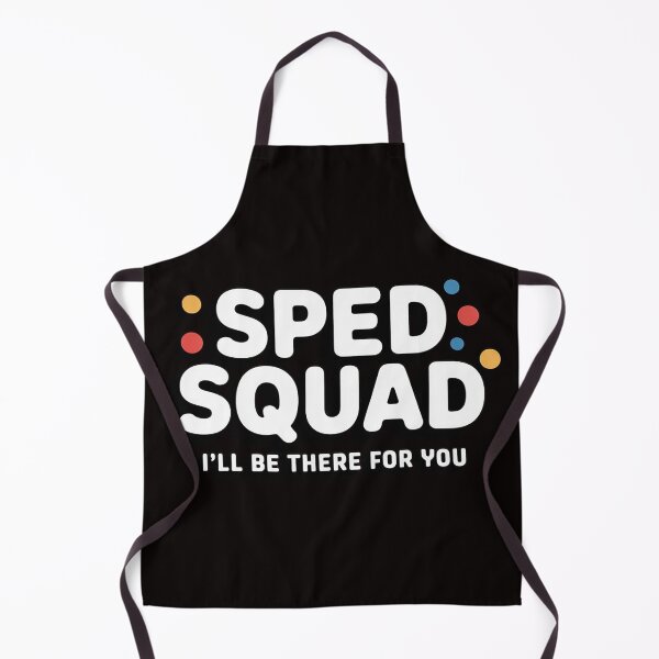 Item preview, Sped Squad I'll Be There For You Special Education Teacher designed and sold by MelSurf.