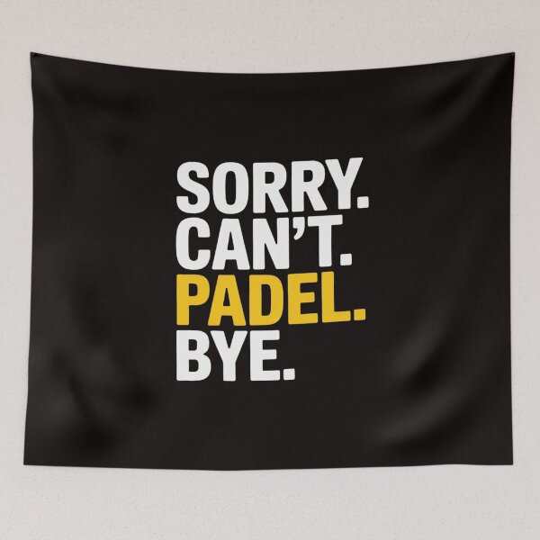 Item preview, Sorry Can't Padel Bye Padel designed and sold by MelSurf.