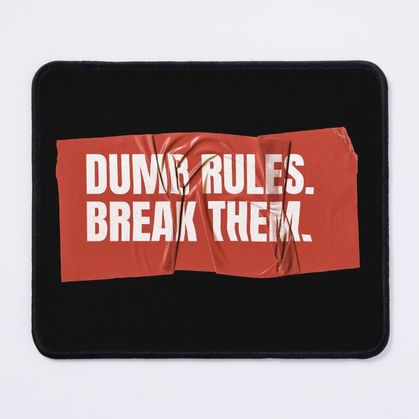 Item preview, Dumb Rules. Break Them - Rule Breaker Gift designed and sold by Wow.Monique.