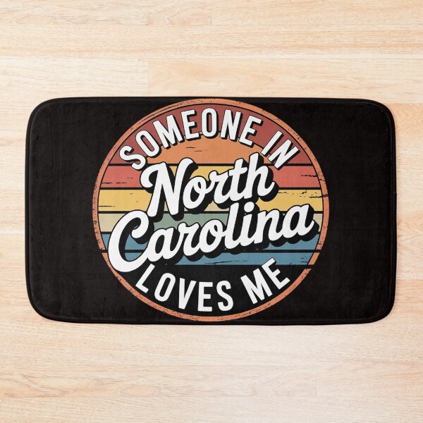 Item preview, Someone In North Carolina Loves Me US State Cool designed and sold by MelSurf.