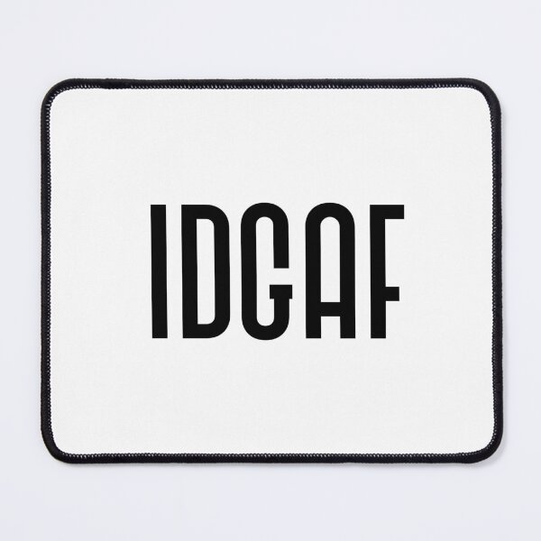 Item preview, IDGAF designed and sold by RR-Creative.