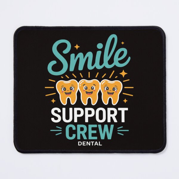 Item preview, Smile Support Crew Tooth Women Teeth Job Dental Assistant designed and sold by MelSurf.