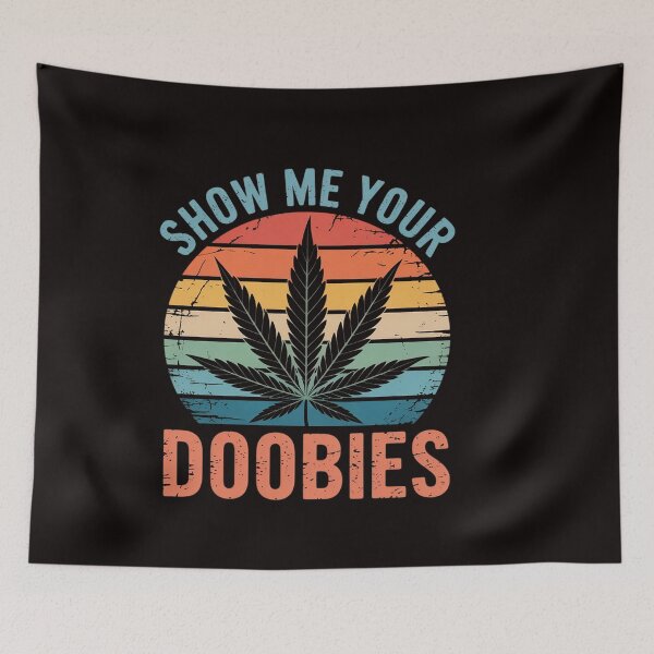 Item preview, Show Me Your Doobies Weed Gif  Marijuana Bud Stoner designed and sold by ControlCenter.