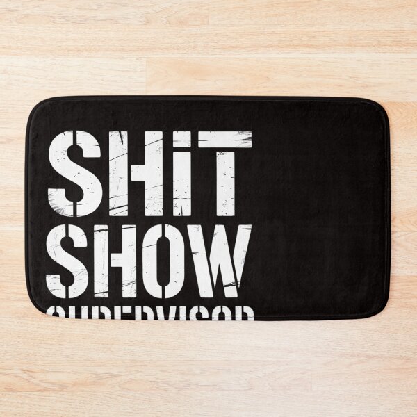 Item preview, Shit Show Supervisor Mom Boss Manager Teacher Gift designed and sold by ControlCenter.