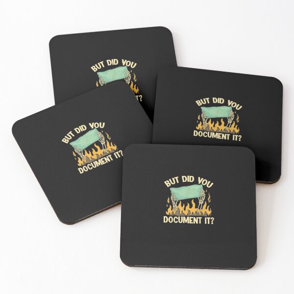Item preview, BUt Did You Document It designed and sold by Jacob noro.