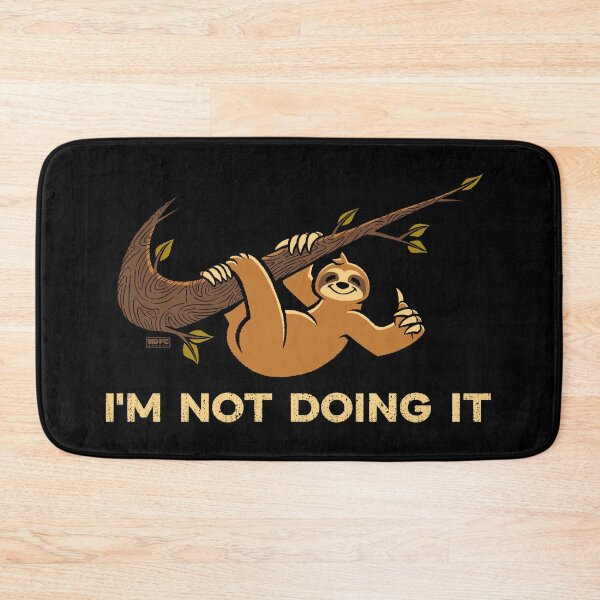 Item preview, I'm Not Doing It designed and sold by World Domination For Cats ®.