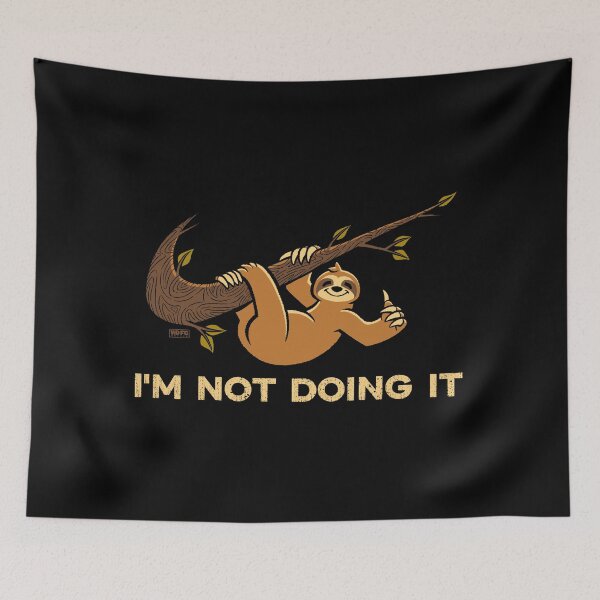 Item preview, I'm Not Doing It designed and sold by World Domination For Cats ®.