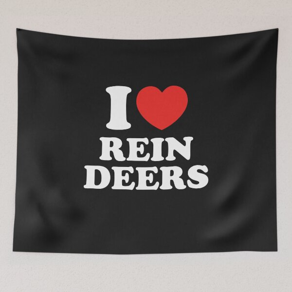 Item preview, I Love Reindeer designed and sold by shitpostee.
