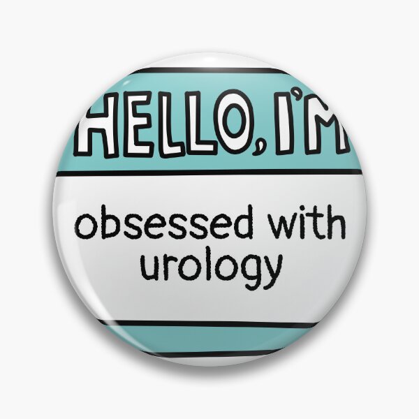 Item preview, I'm Obsessed with Urology designed and sold by MaryAller.