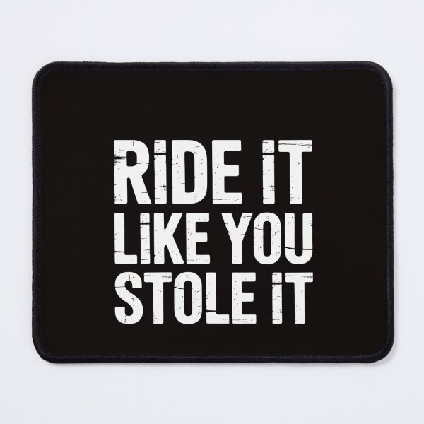 Item preview, Ride It Like You Stole it Muscle Tank Fitness Gym Workout designed and sold by RatCurry.