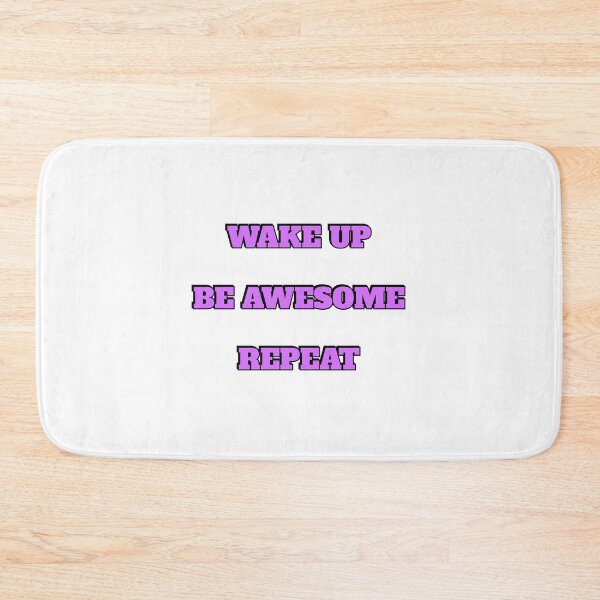 Item preview, Wake up Be Awesome Repeat - short motivational phrases designed and sold by Inspirationmotivation.