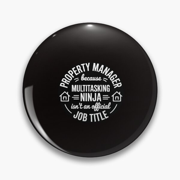 Item preview, Property Manager Because Multi Tasking Ninja Job Title Gift designed and sold by RatCurry.