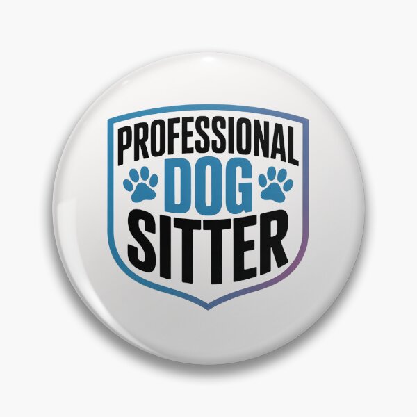 Item preview, Professional Dog Sitter Dogs Dog Sitting Puppy Job designed and sold by OlafLica.