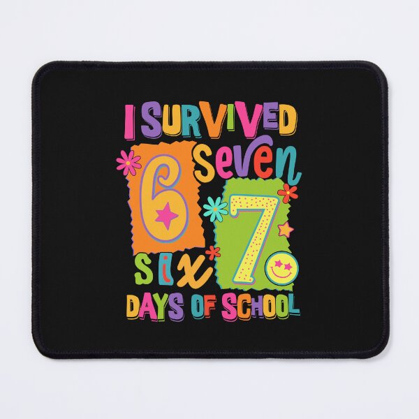 Item preview, I Survived 67 Days of School Teachers Students Six Seven 6 7 designed and sold by MOHITSALVI.