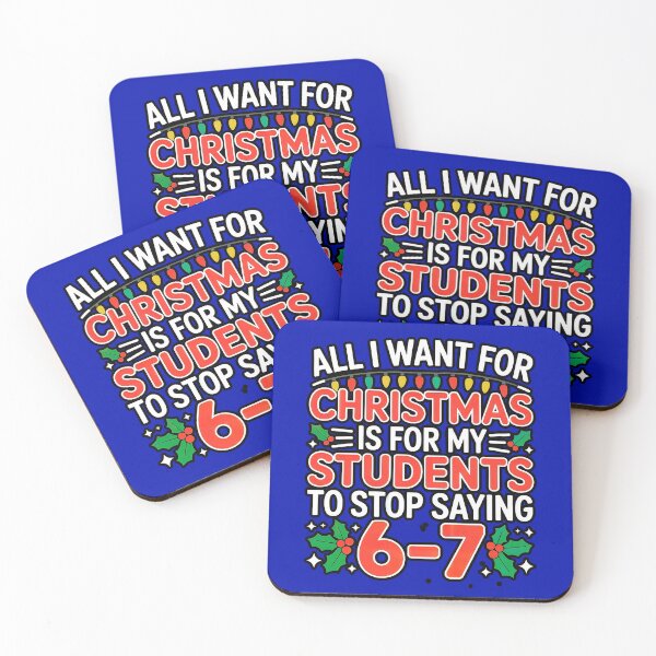Item preview, All I Want For Christmas Is My Students To Stop Saying 67  designed and sold by WoodburyLake.