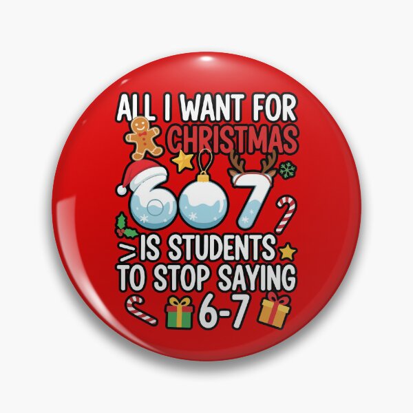 Item preview, All I Want For Christmas Is My Students To Stop Saying 67  designed and sold by WoodburyLake.