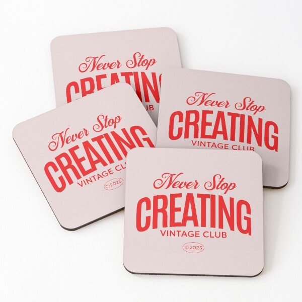 Item preview, Never Stop Creating Vintage Club Motivational Quote designed and sold by NosandEdgy.