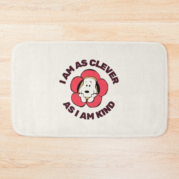 Item preview, "I AM AS CLEVER AS I AM KIND" - Snoopy designed and sold by dancyvess.
