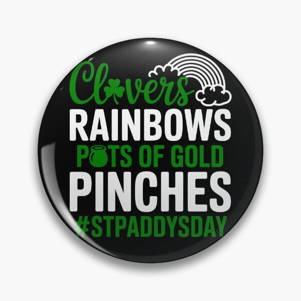 Item preview, Clovers Rainbows Pots of Gold Pinches #STPADDYSDAY designed and sold by theartfulaspie.