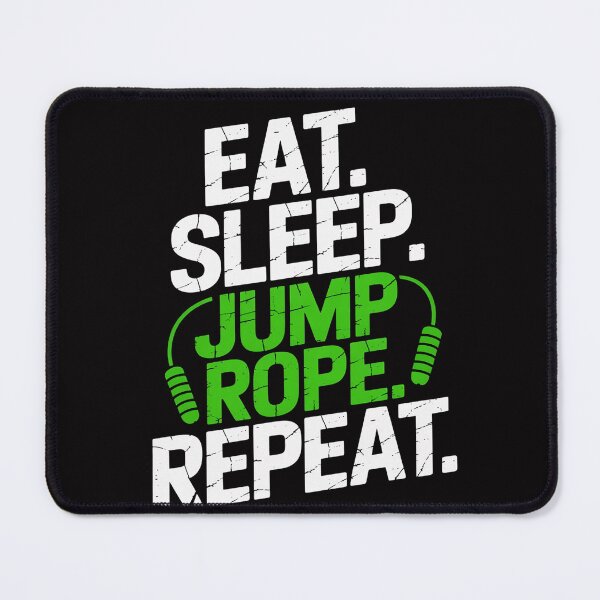 Item preview, Eat Sleep Jump Rope Repeat Roping Jumping Skipping designed and sold by MuteElevent.