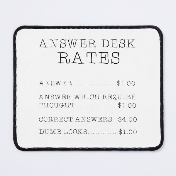 Item preview, Answer Desk Rates Office Gift for Coworker Manager designed and sold by PRINTED ..