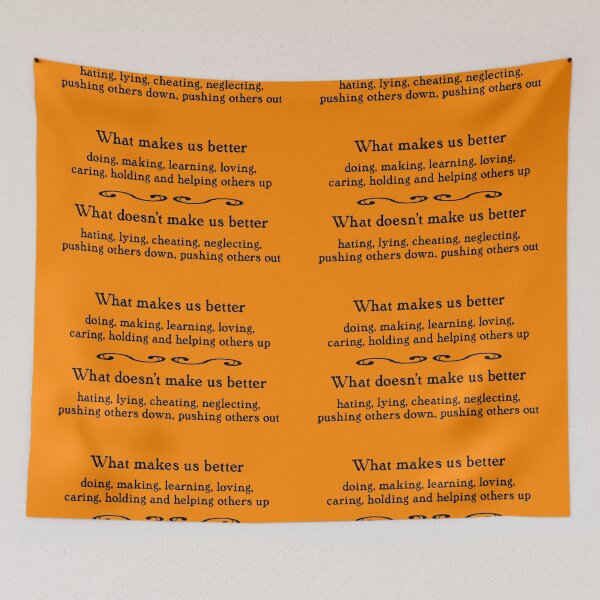 Item preview, What makes us better, black on orange designed and sold by mntimg.