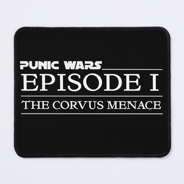 Item preview, Punic Wars episode I The corvus menace star wars meme designed and sold by WirelessChimp.