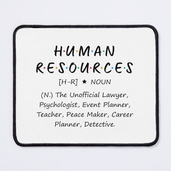 Item preview, Human Resources - The Unofficial Everything Job designed and sold by PRINTED ..
