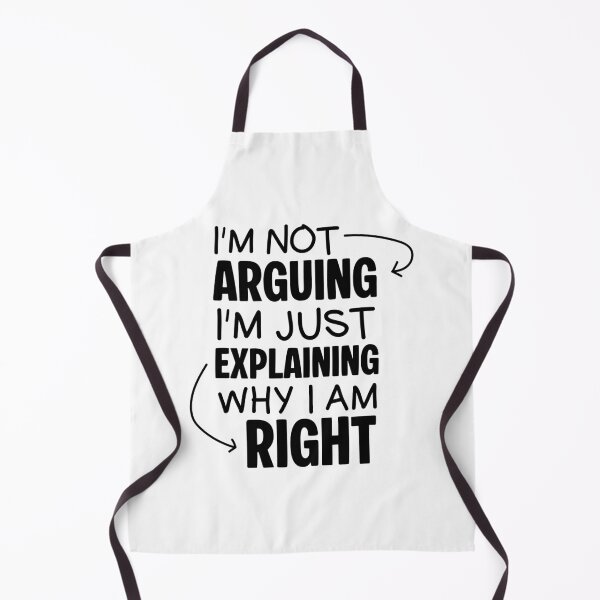 Item preview, I'm Not Arguing I'm Just Explaining Why I Am Right designed and sold by PRINTED ..