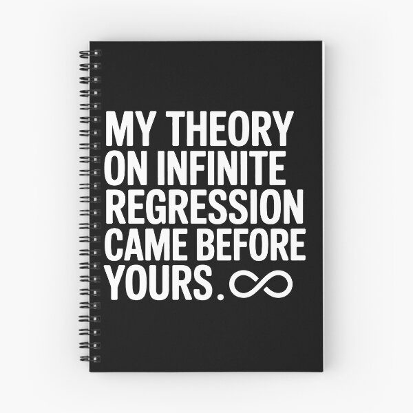 Artikelvorschau, Theorie der unendlichen Regression entworfen und verkauft von tachyon273.
