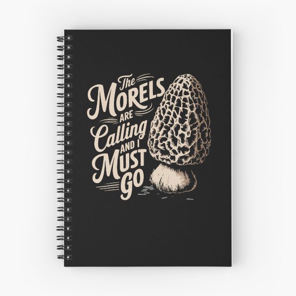 Item preview, The Morels Are Calling And I Must Go designed and sold by SharronDawn.