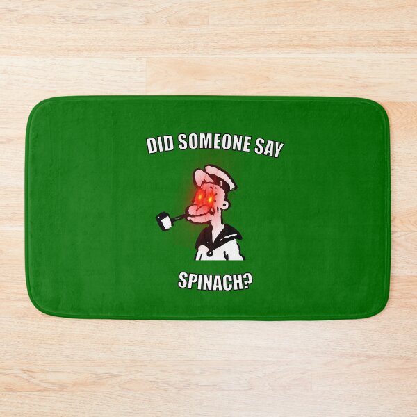 Item preview, Did Someone Say Spinach? designed and sold by SamInAJam.