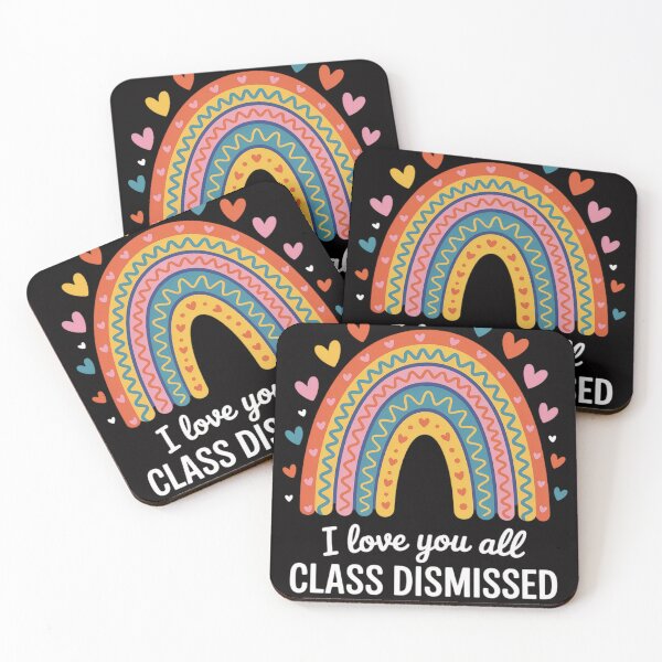 Item preview, I Love You All Class Dismissed designed and sold by CareTopping.