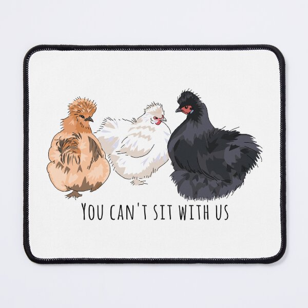 Item preview, You can't sit with us designed and sold by JessieMayflower.