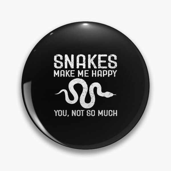 Item preview, Snakes Make Me Happy. You, Not So Much - Snake Lover Funny Quote designed and sold by maurrathania.