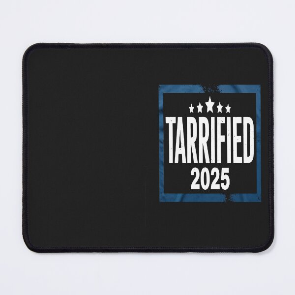 Item preview, Tarrified Funny Saying 2025 designed and sold by Eskomeranola.