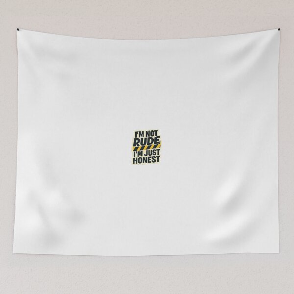 Item preview, I’m Not Rude, I’m Just Honest designed and sold by Peel-Theory.
