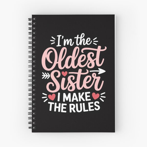 Item preview, The Oldest Sister I Make The Rules Family Humor Women designed and sold by Viepenny.