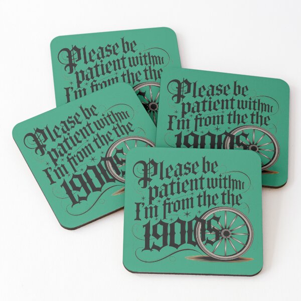 Item preview, Please Be Patient With Me — I'm From the 1900s designed and sold by TextMood.
