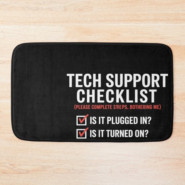 Item preview, Tech Support Checklist - Funny Sysadmin Helpdesk Humor designed and sold by Bstilablhot.