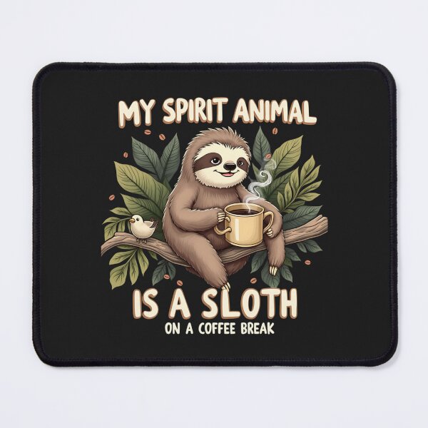 Item preview, My Spirit Animal is a Sloth on a Coffee Break Lazy Funny designed and sold by BlacockIzaac.