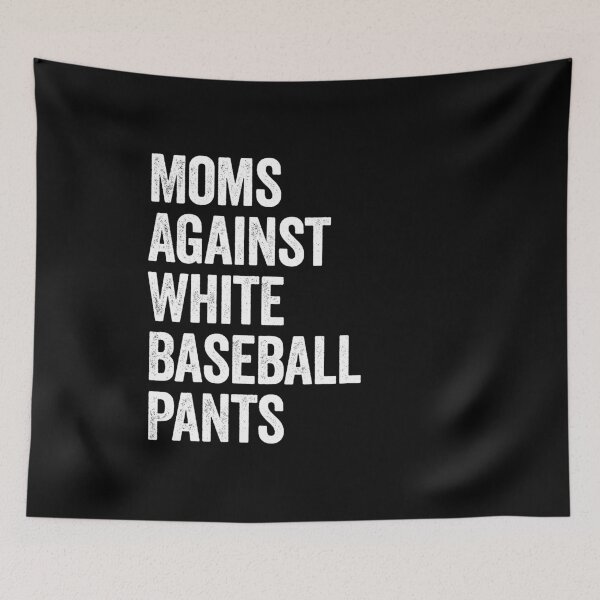Item preview, Moms Against White Baseball Pants - Funny Baseball Mom Gift designed and sold by kamalasyakila.