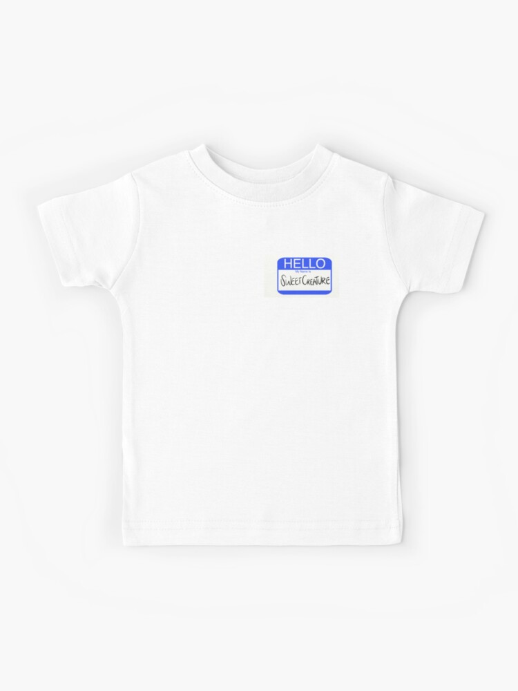 Camiseta para niños «Hola mi nombre es dulce criatura» de colormeh |  Redbubble