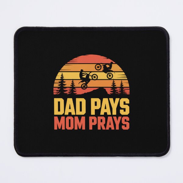 Item preview, Dad Pays Mom Prays Dirt Bike Retro Motocross designed and sold by papertaless.