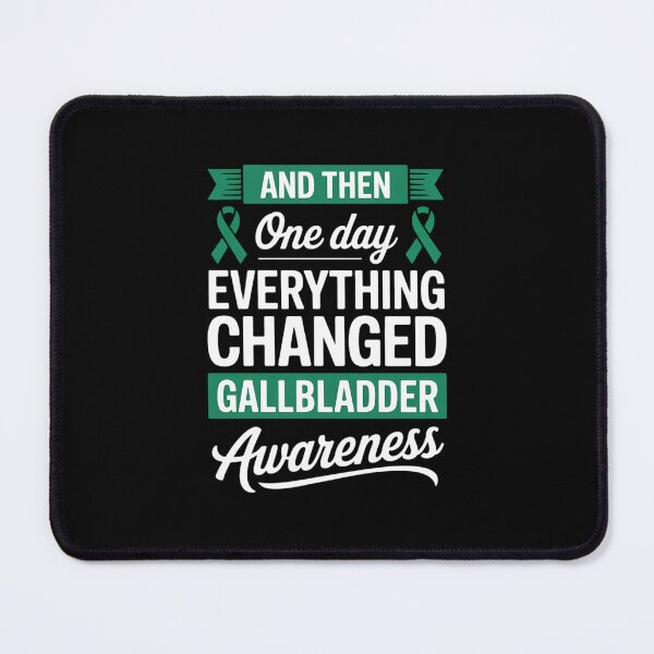 Item preview, Everything Changed Gallbladder Cancer Awareness designed and sold by papertaless.