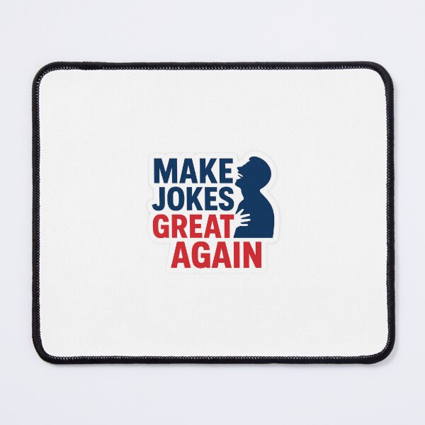 Item preview, Make Jokes Great Again designed and sold by Peel-Theory.