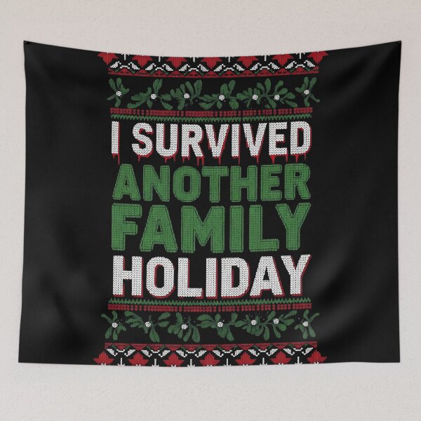 Item preview, I Survived Another Family Holiday Funny Ugly christmas Sweater designed and sold by VividDripCo.