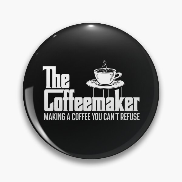 Item preview, The Coffeemaker Making A Coffee You Can't Refuse Funny Barista  designed and sold by MeziahCallez.